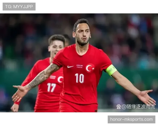 恰尔汗奥卢率队崛起，土耳其国家队前景令人瞩目