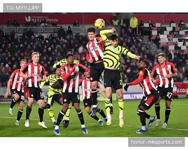 布伦特福德逆袭英超阶段,球队表现稳健,备受球迷关注 布伦特福德逆袭英超阶段,球队表现稳健,备受球迷关注